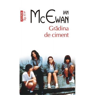 Gradina de ciment. Editie de buzunar - Ian McEwan