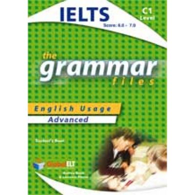 Grammar Files C1 IELTS Student\'s book - Andrew Betsis, Lawrence Mamas