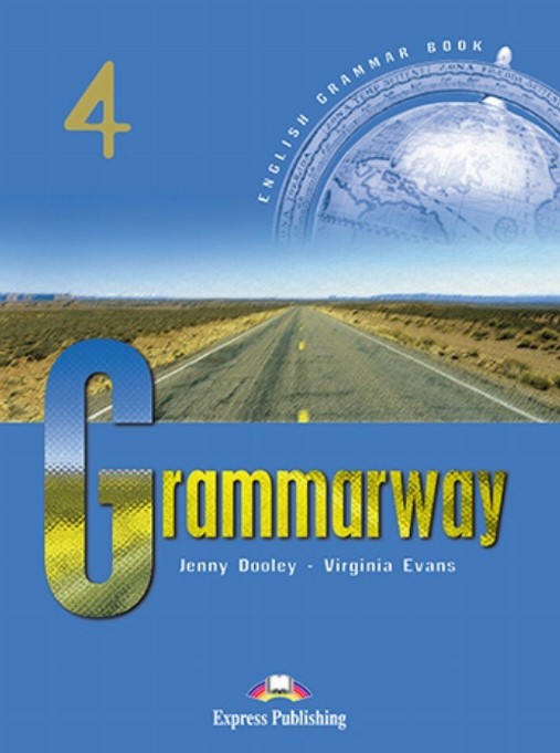 Grammarway 4, Curs de gramatica engleza - Jenny Dooley, Virginia Evans