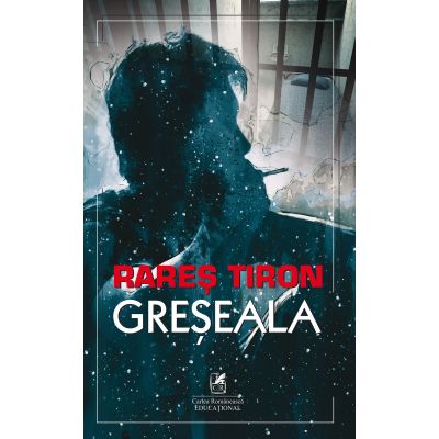 Greseala - Rares Tiron