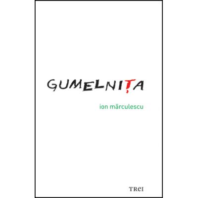 Gumelnita - Ion Marculescu