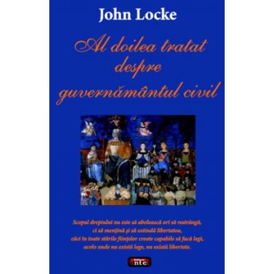 Al doilea tratat despre guvernamantul civil - John Locke