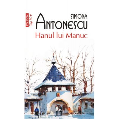 Hanul lui Manuc - Simona Antonescu