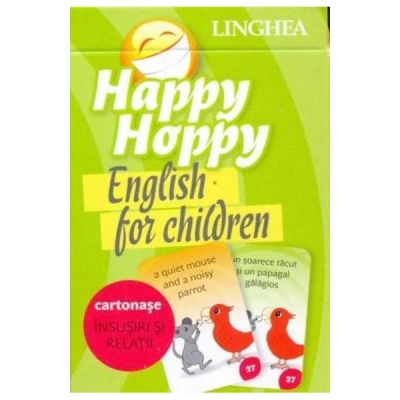 Happy Hoppy. English for Children. Cartonase. Insusiri si relatii
