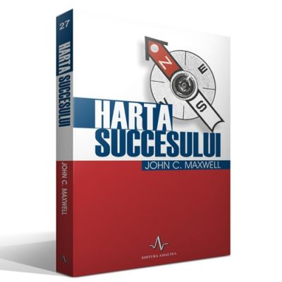 HARTA SUCCESULUI - John C. Maxwell