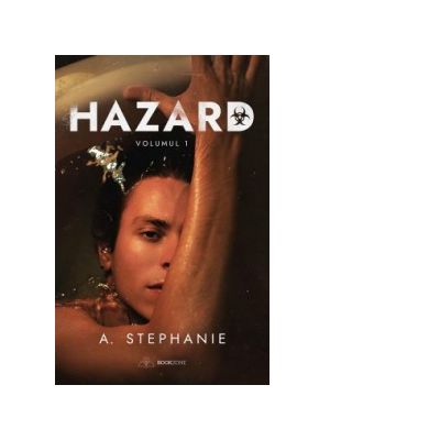 Hazard. Volumul 1 - A. Stephanie