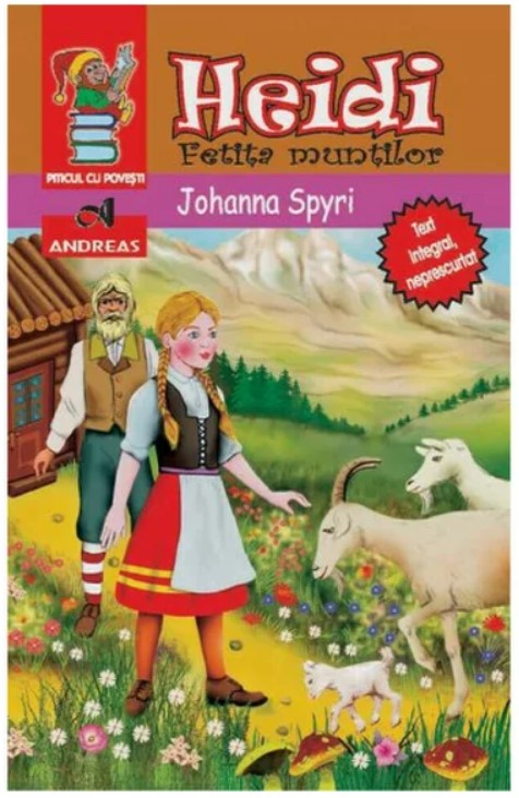 Heidi, fetita muntilor - Johanna Spyri editura Andreas