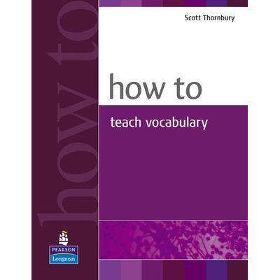 How to Teach Vocabulary - Scott Thornbury