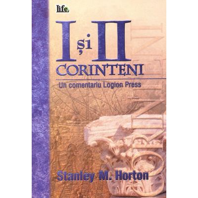 I si II Corinteni - Stanley M. Horton