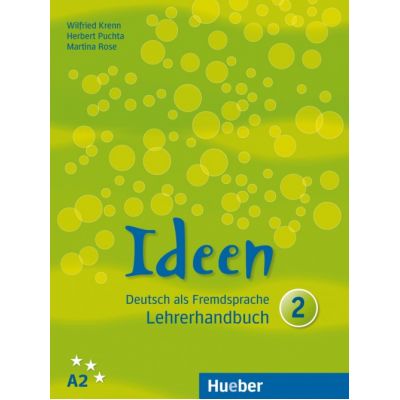 Ideen 2 Lehrerhandbuch - Wilfried Krenn, Herbert Puchta, Martina Rose
