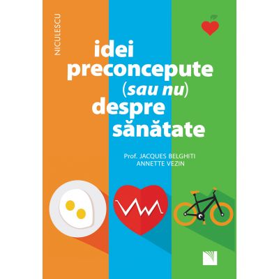 Idei preconcepute (sau nu) despre sanatate - Jacques Belghiti