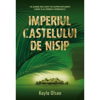 Imperiul castelului de nisip - Kayla Olson