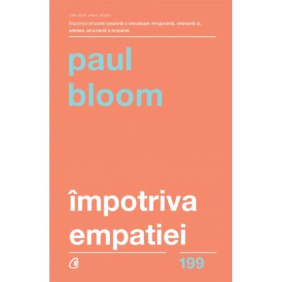 Impotriva empatiei - Paul Bloom