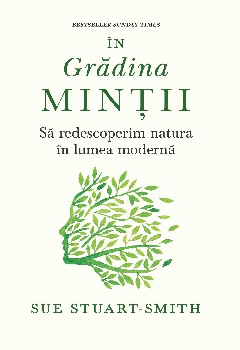 In gradina mintii - Sue Stuart-Smith