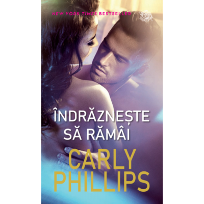 Indrazneste sa ramai - Carly Phillips