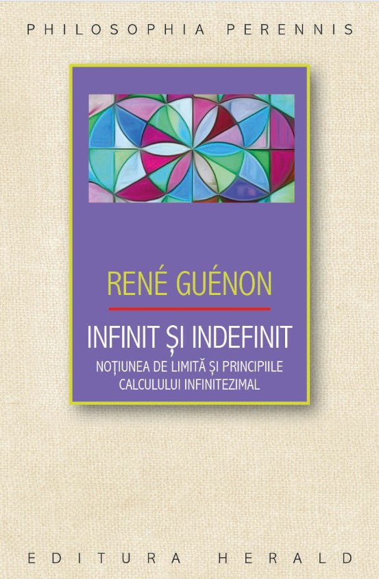 Infinit si indefinit - Rene Guenon