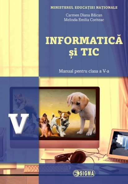 Informatica si TIC, manual pentru clasa a 5-a. Contine editia digitala - Carmen Diana Baican