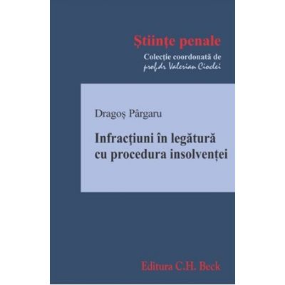 Infractiuni in legatura cu procedura insolventei - Dragos Pargaru