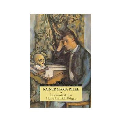 Insemnarile lui Malte Laurids Brigge - Rainer Maria Rilke