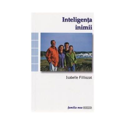 Inteligenta inimii - Isabelle Filliozat