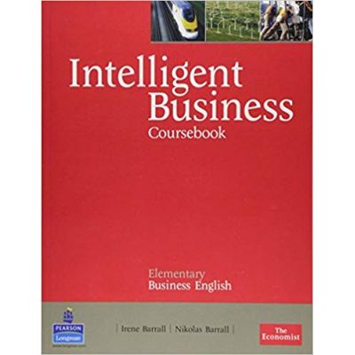Intelligent Business Elementary Coursebook - Irene Barrall