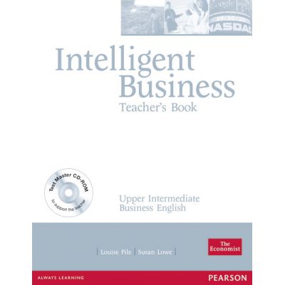 Intelligent Business High-Intermediate Teacher\'s Book with Test Master Multi-ROM - Louise Pile