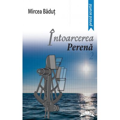 Intoarcerea perena Editia II - Mircea Badut