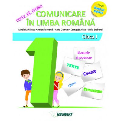 Invat sa citesc! comunicare in limba romana cls i. colectia inveti cu placere