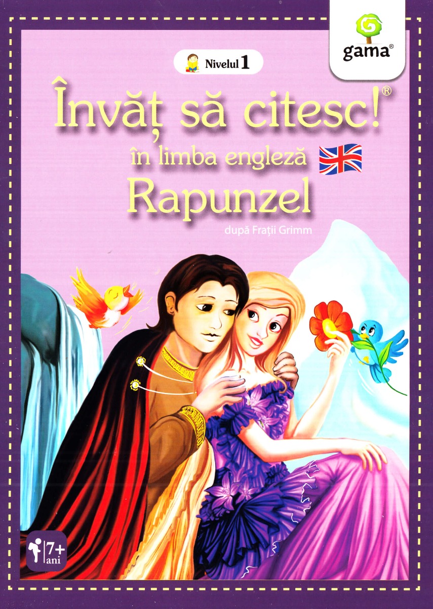 Invat sa citesc in limba engleza! Nivelul 1. Rapunzel - dupa Fratii Grimm