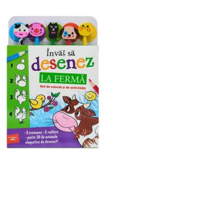 Invat sa desenez. La ferma. Set de colorat si de activitati (contine 5 creioane si 5 radiere)