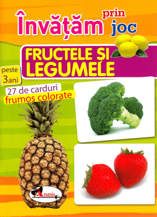 Invatam prin joc. Fructele si legumele: 27 de carduri