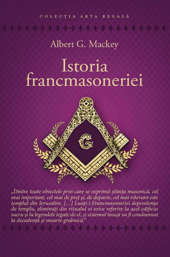 Istoria francmasoneriei - Albert G. Mackey