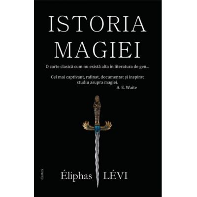 Istoria magiei - Eliphas Levi