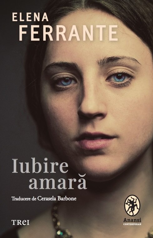 Iubire amara - Elena Ferrante