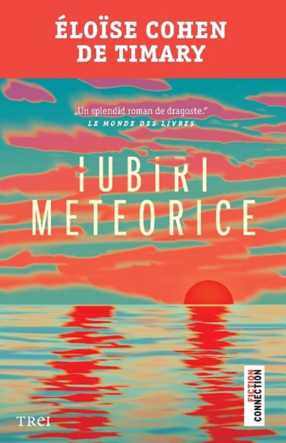 Iubiri meteorice - Eloise Cohen de Timary