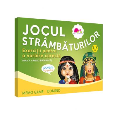 Jocul strambaturilor. Exercitii pentru o vorbire corecta - Irina A. Chiriac