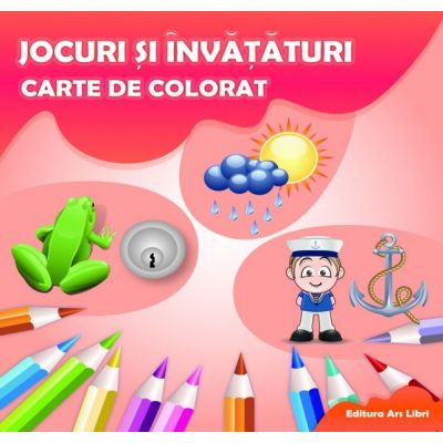 Jocuri si invataturi - Carte de colorat
