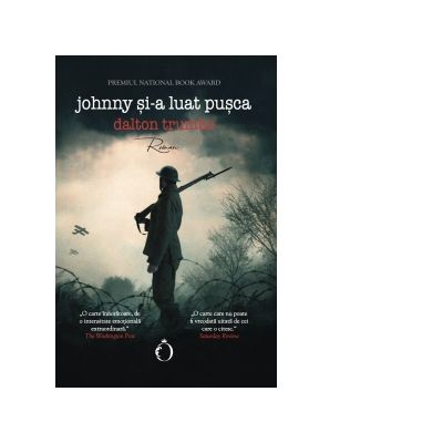 Johnny si-a luat pusca - Dalton Trumbo