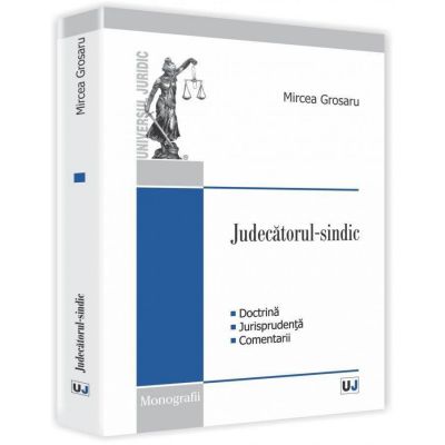 Judecatorul-sindic - Mircea Grosaru