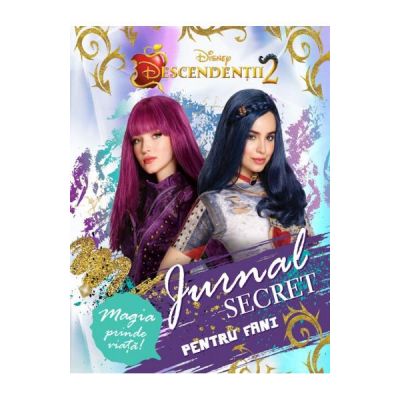 Jurnal secret pentru fani. Descendentii 2 - Disney