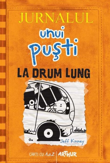 Jurnalul unui pusti 9. La drum lung - Jeff Kinney