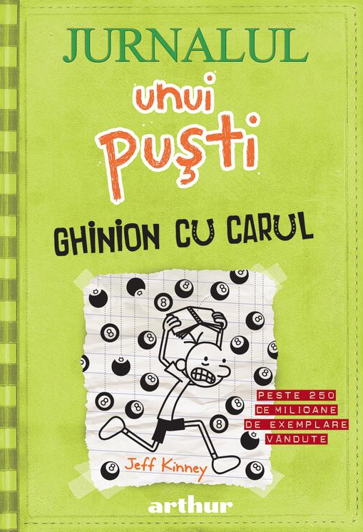 Jurnalul unui pusti, volumul 8. Ghinion cu carul - Jeff Kinney