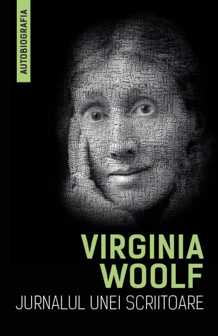 Jurnalul unei scriitoare (Autobiografia) - Virginia Woolf