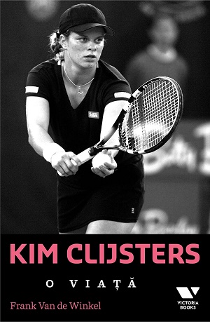 Kim Clijsters. O viata - Frank van de Winkel