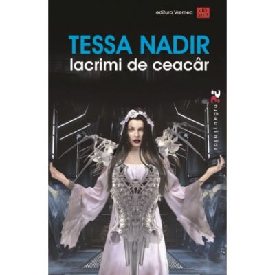 Lacrimi de Ceacar - Tessa Nadir