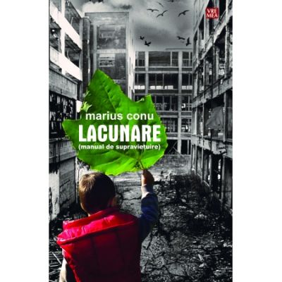 Lacunare - manual de supravietuire - Marius Conu