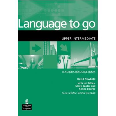 Language to go Upper Intermediate Teacher\'s Resource Book - David Newbold