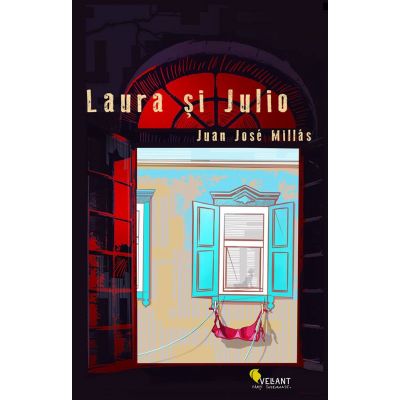 Laura si Julio - Juan Jose Millas