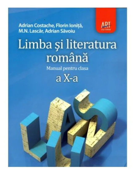 Manual Limba si Literatura Romana pentru clasa a X-a - Adrian Costache