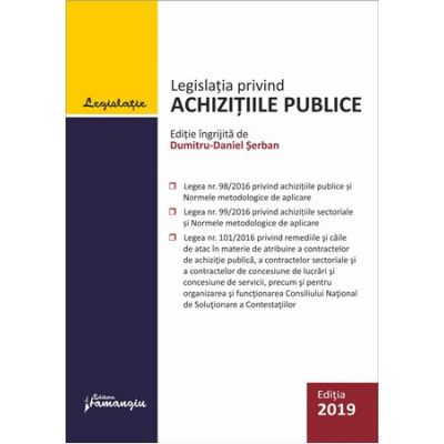 Legislatia privind achizitiile publice. Actualizata 24 septembrie 2019